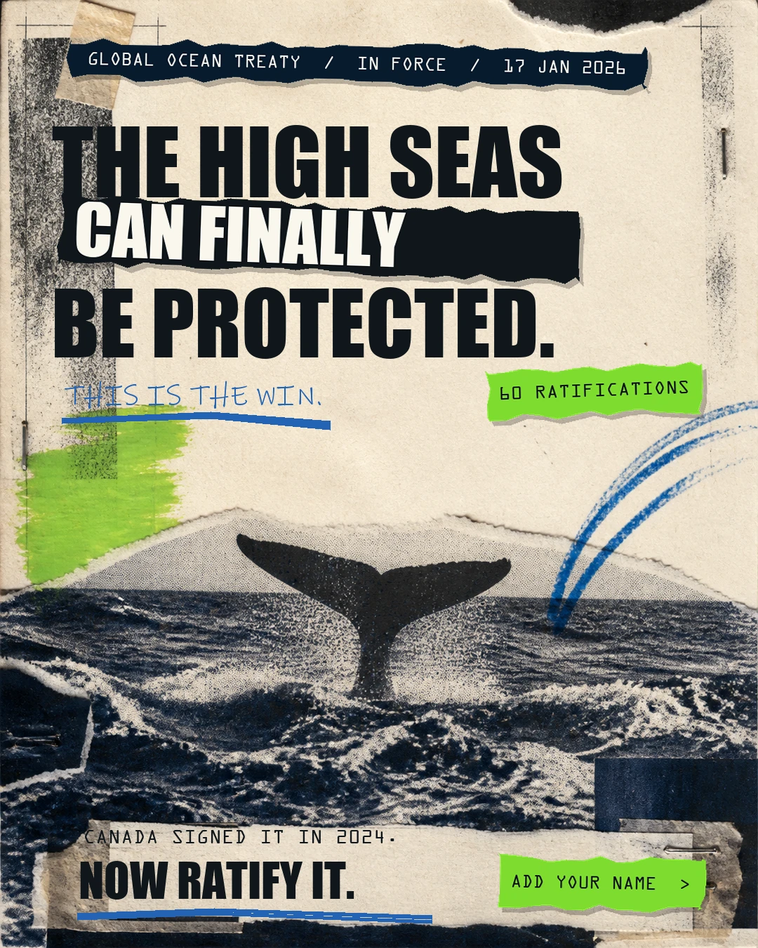 Editorial collage announcing that the high seas can finally be protected and calling on Canada to ratify the Global Ocean Treaty